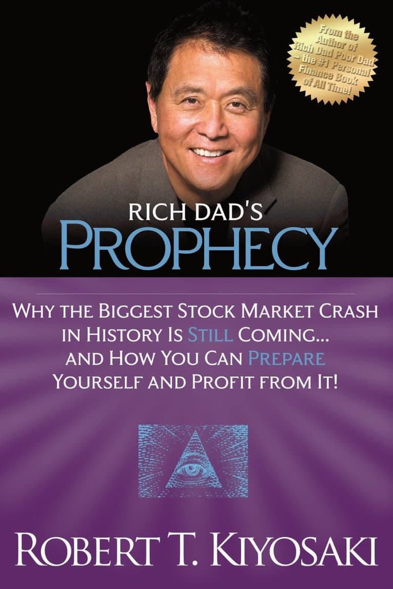 Rich Dad's Prophecy