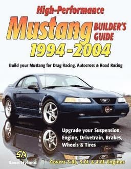 High-Performance Mustang Builder's Guide 1994-2004