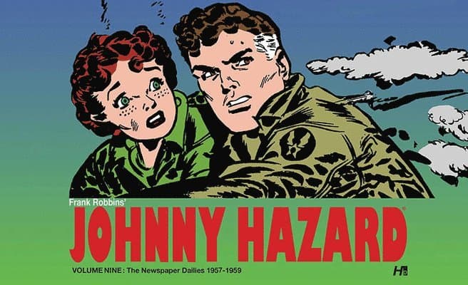 Johnny Hazard The Newspaper Dailies Volume 9