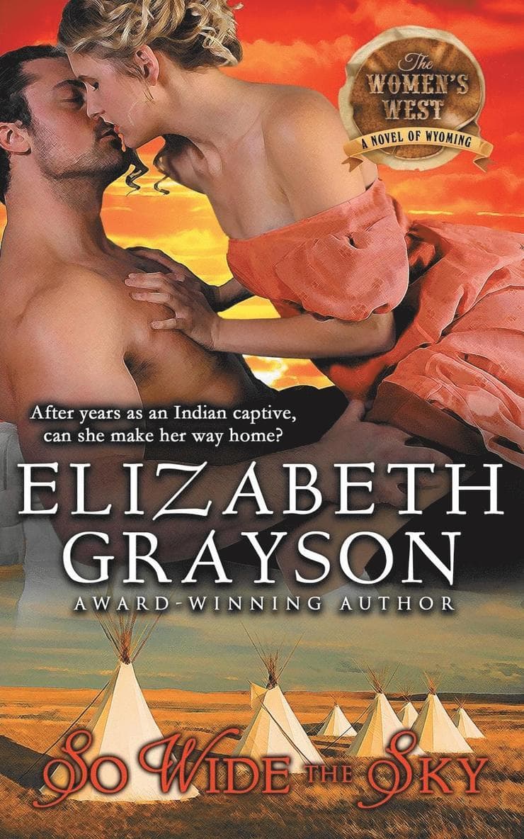 So Wide the Sky (The Women's West Series, Book 1)