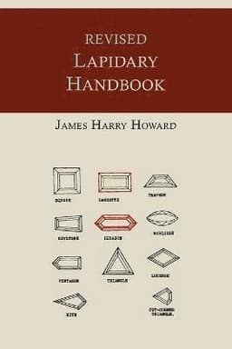Revised Lapidary Handbook [Illustrated Edition]