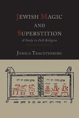 Jewish Magic and Superstition
