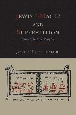 Jewish Magic and Superstition
