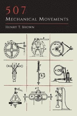 507 Mechanical Movements