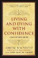 Living and Dying with Confidence