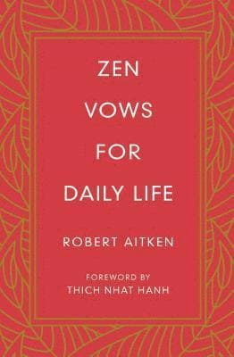Zen Vows for Daily Life
