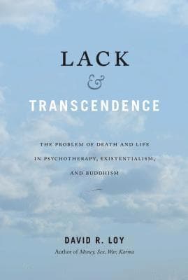 Omslag till boken Lack and Transcendence av David R. Loy