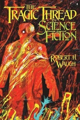 Tragic Thread in Science Fiction
