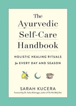 Ayurvedic Self-Care Handbook