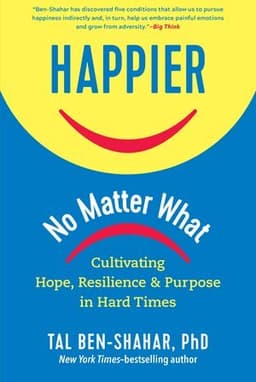 Happier, No Matter What
