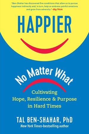 Happier, No Matter What