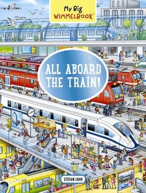My Big Wimmelbook®?All Aboard the Train!