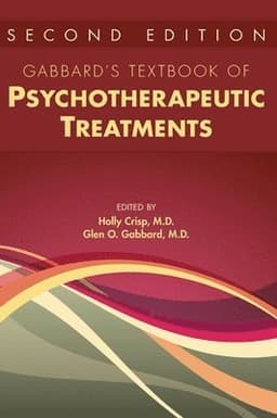Gabbard's Textbook of Psychotherapeutic Treatments