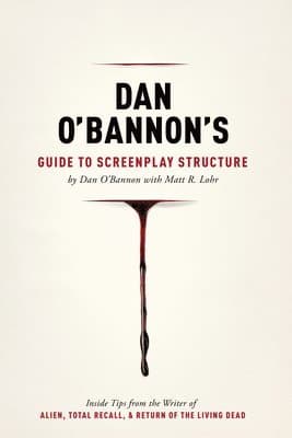 Dan O'Bannon's Guide to Screenplay Structure