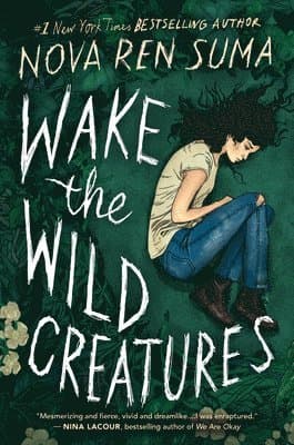 Wake the Wild Creatures