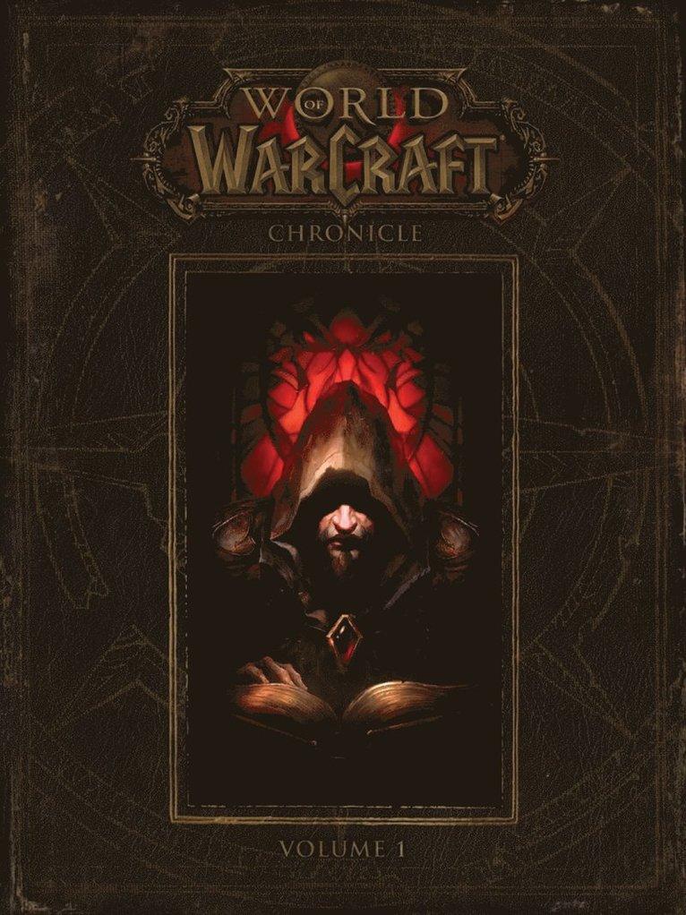 World of Warcraft: Chronicle Volume 1