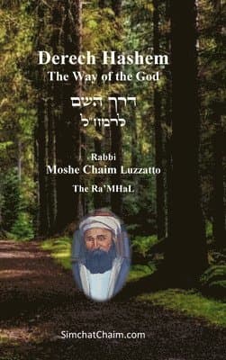 Derech Hashem - The Way of the God
