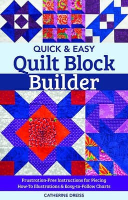 Quick & Easy Quilt Block Builder