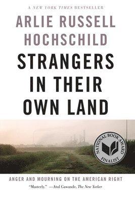 Strangers In Their Own Land