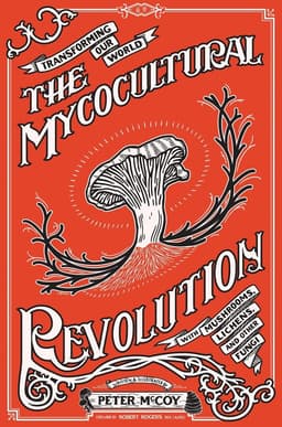 Mycocultural Revolution