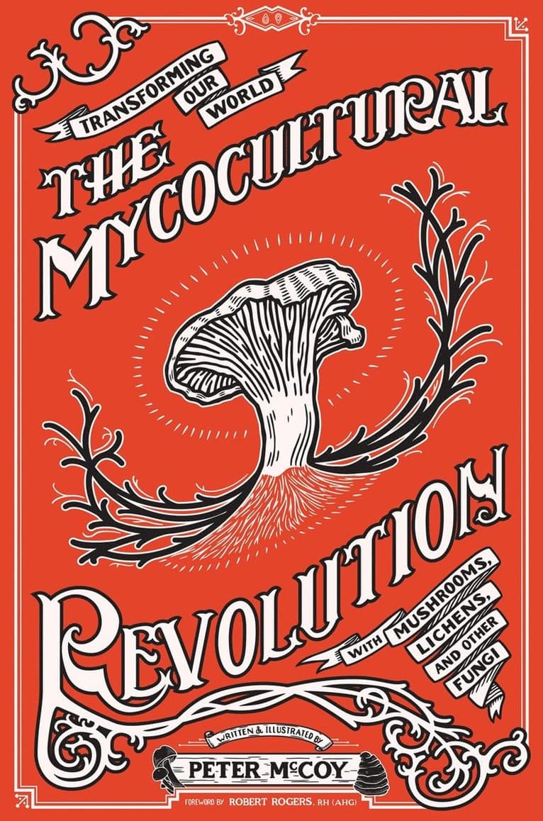 Mycocultural Revolution