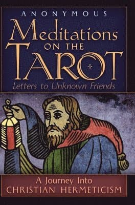 Omslag till boken Meditations on the Tarot av Anonymous