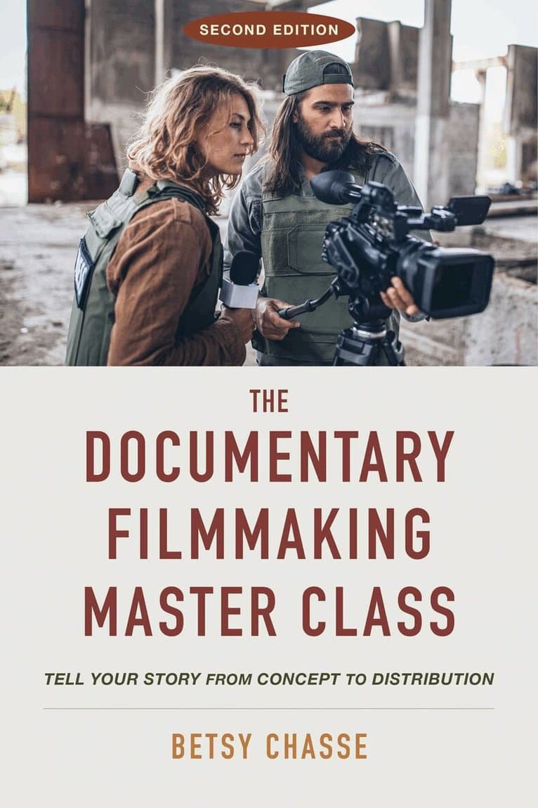 Documentary Filmmaking Master Class (Second Edition)