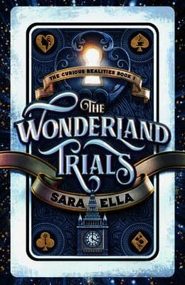 The Wonderland Trials: Volume 1