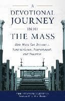 Devotional Journey Into the Mass