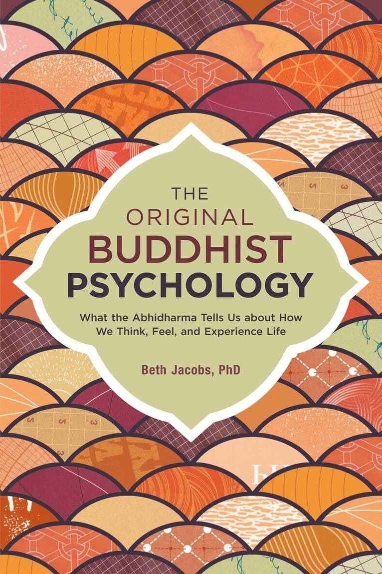 Original Buddhist Psychology
