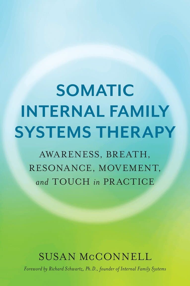 Somatic Internal Family Systems Therapy