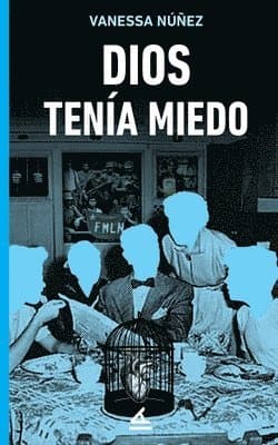 Dios tenía miedo