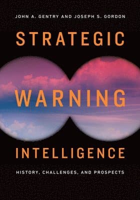 Strategic Warning Intelligence