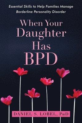 When Your Daughter Has BPD