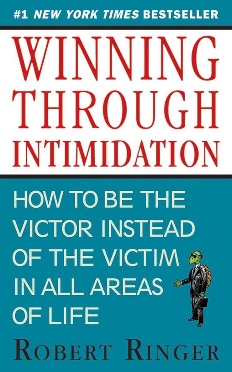 Winning through Intimidation