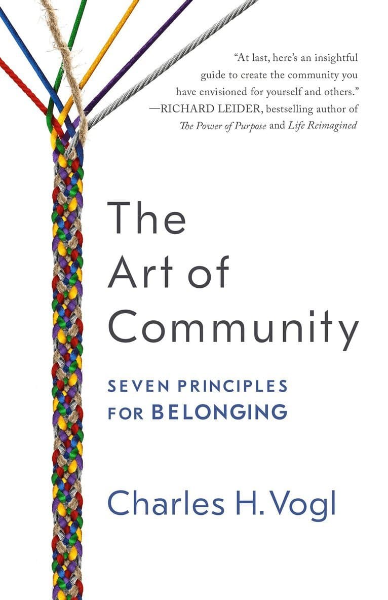Art of Community: Seven Principles for Belonging