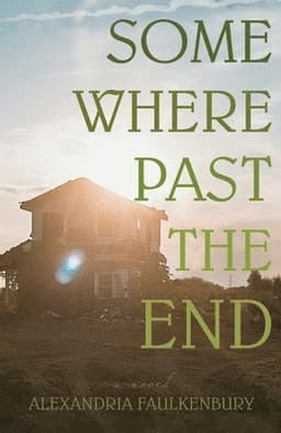 Somewhere Past The End