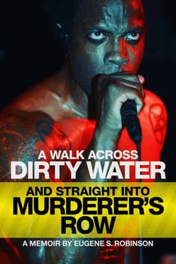 Walk Across Dirty Water and Straight into Murderer's Row