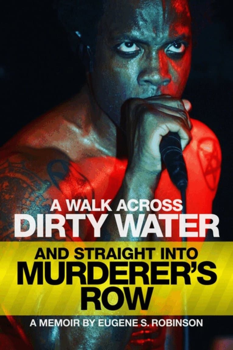 Walk Across Dirty Water and Straight into Murderer's Row