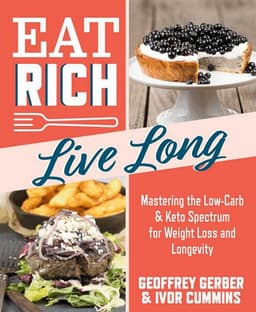 Eat Rich, Live Long