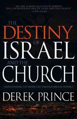 Destiny of Israel and the Church