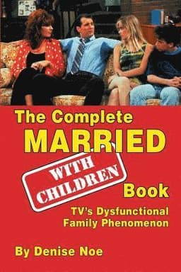 Complete Married... With Children Book