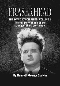 Eraserhead, The David Lynch Files