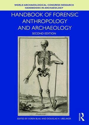 Handbook of Forensic Anthropology and Archaeology