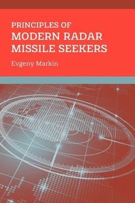 Principles of Modern Radar Missile Seekers