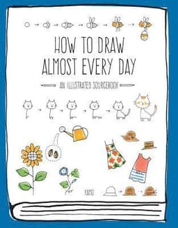 How to Draw Almost Every Day