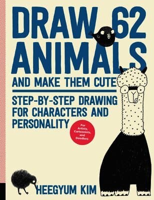 Draw 62 Animals and Make Them Cute