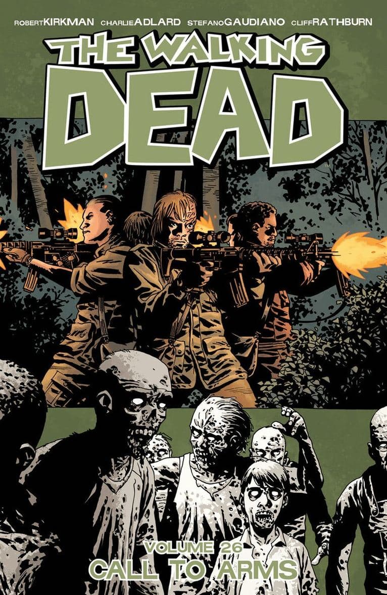Walking Dead Volume 26: Call To Arms