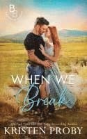 When We Break