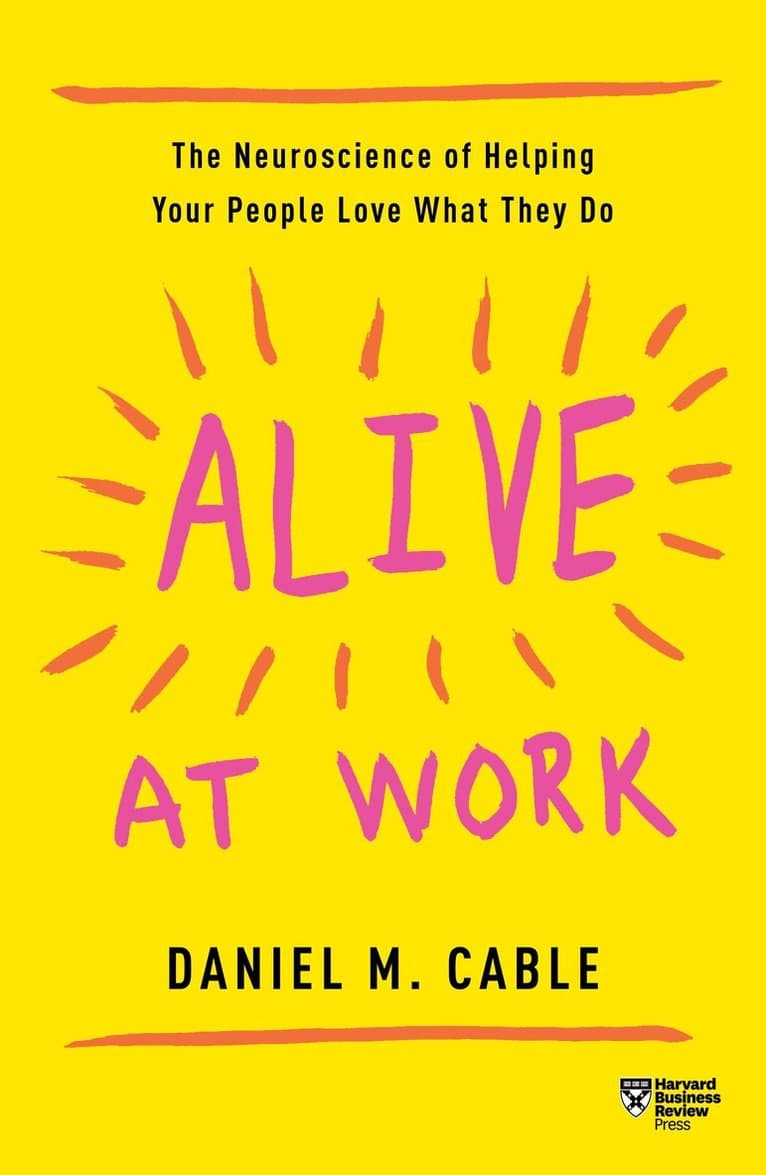 Alive at Work
